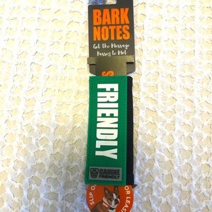 Bark Notes , Dog collar / leash “ Friendly” information tag